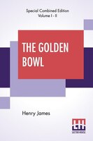 The Golden Bowl (complete)