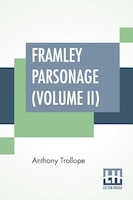 Framley Parsonage (volume Ii)