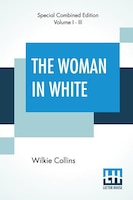 The Woman In White (Complete)