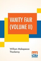 Vanity Fair (volume Ii)