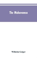 The Mahavamsa: The great chronicle of Ceylon