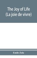 The Joy Of Life (la Joie De Vivre)