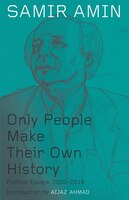 Only People Make Their Own History