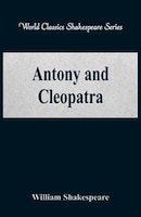 Antony and Cleopatra (World Classics Shakespeare Series)