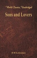 Sons and Lovers (World Classics, Unabridged)