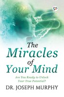 The Miracles Of Your Mind