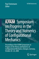 IUTAM Symposium on Progress in the Theory and Numerics of Configurational Mechanics: Proceedings of the IUTAM Symposium held in Er
