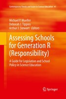 Assessing Schools For Generation R (responsibility): A Guide For Legislation And School Policy In Science Education