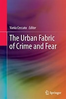 The Urban Fabric of Crime and Fear