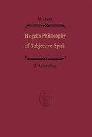 Hegel's Philosophy of Subjective Spirit / Hegels Philosophie des Subjektiven Geistes: Volume 2 Anthropology / Band 2 Anthropologie