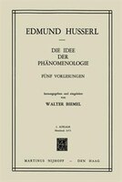 Die Idee der Phänomenologie: Fünf Vorlesungen