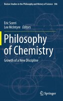 Philosophy of Chemistry: Growth of a New Discipline