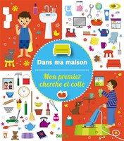 MON PREMIER CHERCHE ET COLLE  DANS MA MAISON