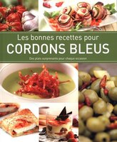 Les bonnes recettes pour cordons bleus