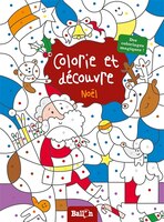 COLORIE ET DECOUVRE NOEL