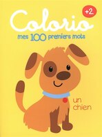 Colorio : mes 100 premiers mots +2 : un chien