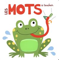 Les Mots À Toucher
