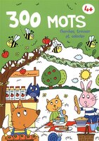 300 mots : Chercher, trouver et colorier 4+