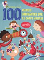 Apprendre et coller 100 choses amusantes sur le corps humain