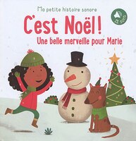 C'EST NOËL! UNE BELLE MERVEILLE POUR MARIE