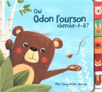 Qui Odon l'ourson cherche-t-il?