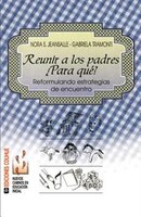 Reunir A los Padres Para Que?: Reformulando Estrategias de Encuentro