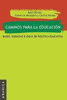 Caminos Para La Educación: Bases, esencias e ideas de política educativa