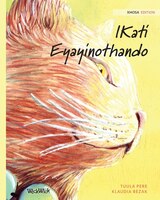 Ikati Eyayinothando: Xhosa Edition Of The Healer Cat
