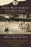 The First West Indies Cricket Tour: Canada And The United States In 1866