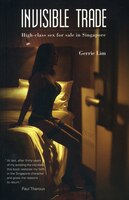 Invisible Trade: High-Class Sex for Sale in Singapore