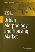 Urban Morphology And Housing Market