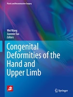 Congenital Deformities Of The Hand And Upper Limb