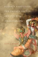 Poverty Reduction, The Private Sector, And Tourism In Mainland Southeast Asia
