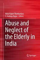 Abuse And Neglect Of The Elderly In India