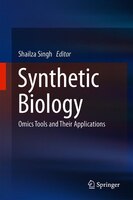 Synthetic Biology: Omics Tools And Their Applications