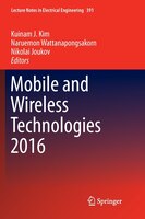 Mobile And Wireless Technologies 2016