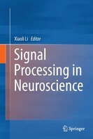 Signal Processing In Neuroscience