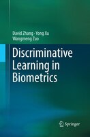 Discriminative Learning In Biometrics