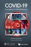 ISBN 9789811222061 product image for Covid-19: From Basics To Clinical Practice | upcitemdb.com