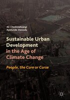 Sustainable Urban Development In The Age Of Climate Change: People: The Cure Or Curse