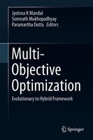 Multi-objective Optimization: Evolutionary To Hybrid Framework
