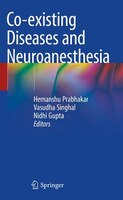 Co-existing Diseases And Neuroanesthesia