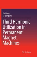 Third Harmonic Utilization In Permanent Magnet Machines