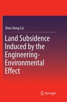 Land Subsidence Induced By The Engineering-environmental Effect