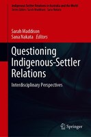 Questioning Indigenous-settler Relations: Interdisciplinary Perspectives