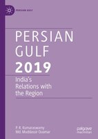 Persian Gulf 2019: India's Relations With The Region