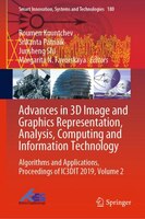 Advances In 3d Image And Graphics Representation, Analysis, Computing And Information Technology: Algorithms And Applications, Pro