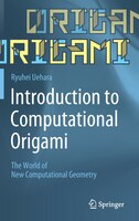 Introduction To Computational Origami: The World Of New Computational Geometry