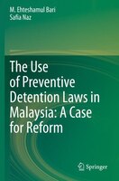 ISBN 9789811558139 product image for The Use Of Preventive Detention Laws In Malaysia: A Case For Reform | upcitemdb.com
