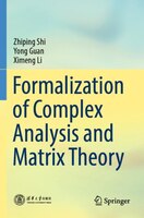 ISBN 9789811572630 product image for Formalization Of Complex Analysis And Matrix Theory | upcitemdb.com